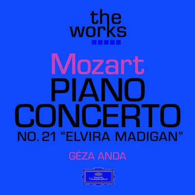 Géza Anda Piano Concerto No.21 in C, K.467