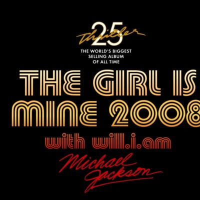 Michael Jackson The Girl Is Mine 2008