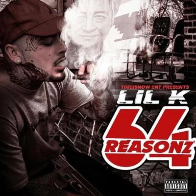 Lil K 64 Reasonz