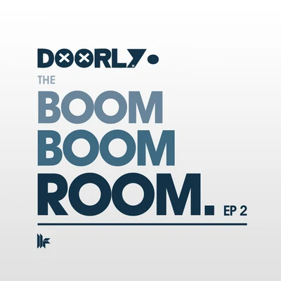 Doorly The Boom Boom Room EP 2