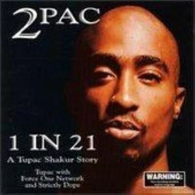 2Pac 1 in 21 (Australian Version)