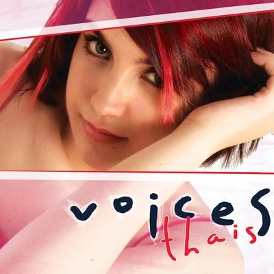 Thaïs Voices