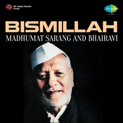 Ustad Bismillah Khan Madhumat Sarang And Bhairavi