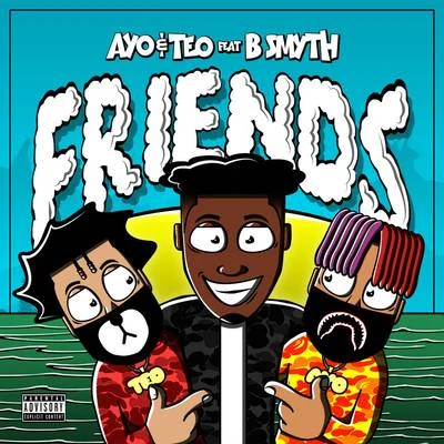 B. Smyth/Ayo &amp; Teo Friends