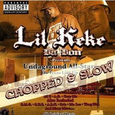 Lil&#x27; Keke Undaground All-Stars [Chopped and Slow]