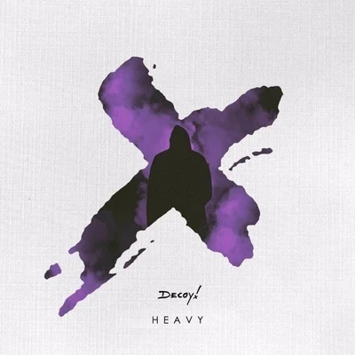 Decoy! Heavy (Decoy! Remix)