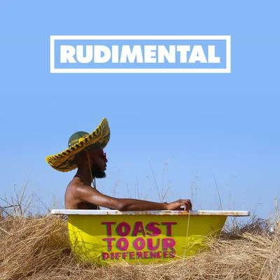 Rüdimental Toast to our Differences (Deluxe)