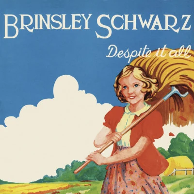 Brinsley Schwarz Despite It All