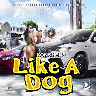 Konshens Like a Dog