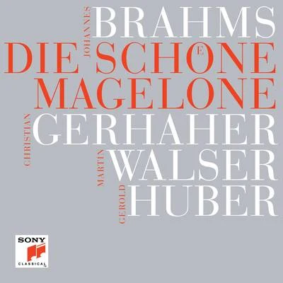 Christian Gerhaher Brahms: Die schöne Magelone