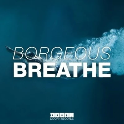 Borgeous Breathe