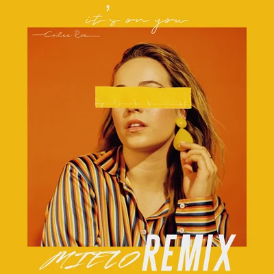 Cailee Rae It's on You (Mielo Remix)