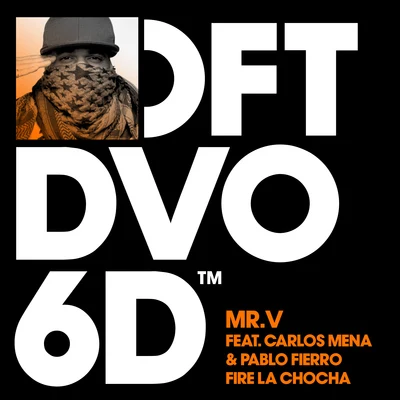 Mr. V Fire La Chocha (feat. Carlos Mena & Pablo Fierro)