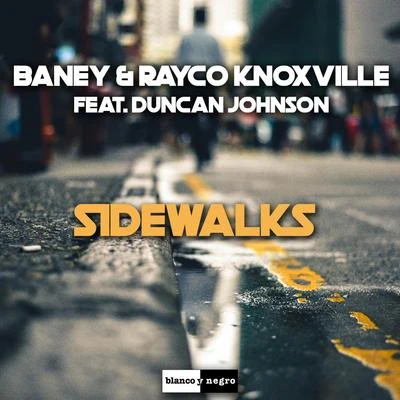 Quintino & Blasterjaxx/Duncan Johnson/Baney & Rayco Knoxville Sidewalks