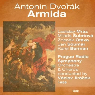 Ladislav Mráz Antonín Dvořák: Armida (1956), Volume 2