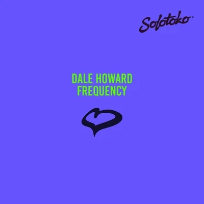 Dale Howard Frequency