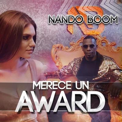 Nando Boom Merece un Award