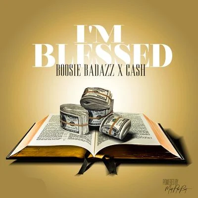 Boosie Badazz I’m Blessed