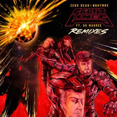 Zeds Dead Frontlines (Remixes)