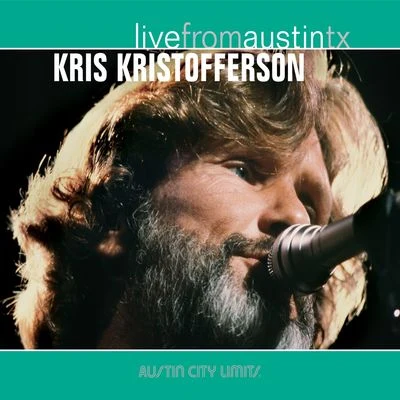 Kris Kristofferson Live From Austin, TX