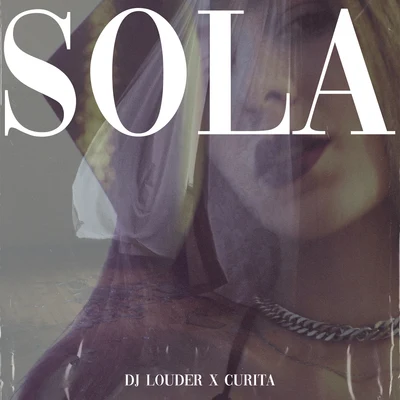 Curita/DJ Louder Sola