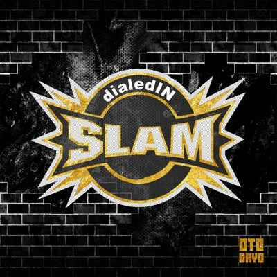 dialedIN Slam