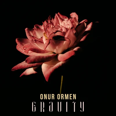 Onur Ormen Gravity