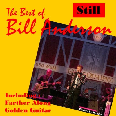 Bill Anderson Still, The Best of Bill Anderson