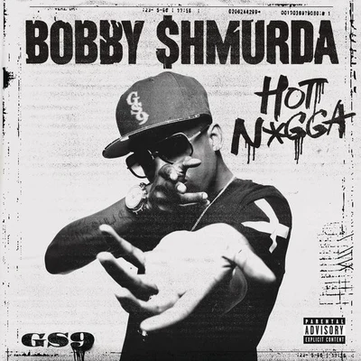 Bobby Shmurda Hot N*gga - Single