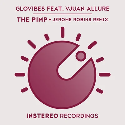 Vjuan Allure/Glovibes The Pimp