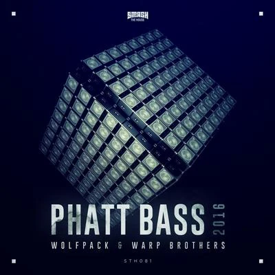 Wolfpack/Warp Brothers Phatt Bass 2016