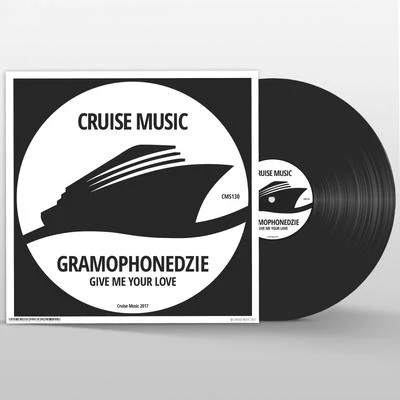 Gramophonedzie Give Me Your Love