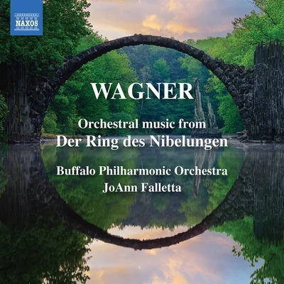 Buffalo Philharmonic Orchestra WAGNER, R.: Ring des Nibelungen (Der): Orchestral Music (Buffalo Philharmonic, Falletta)