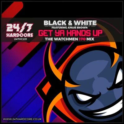 Black & White Get Ya Hands Up! (The Watchmen 170 Mix)