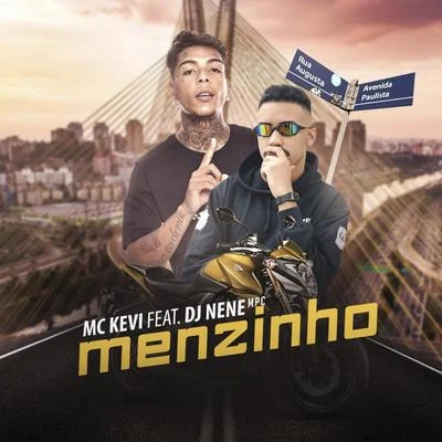 Mc Kevin/DJ NENE MPC Menzinho