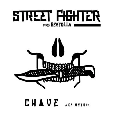 Beatdilla/Chave Street Fighter