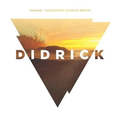 Darude Sandstorm (Didrick Remix)