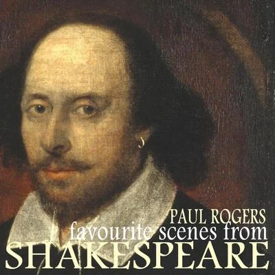 Paul Rogers Favourite Scenes from Shakespeare