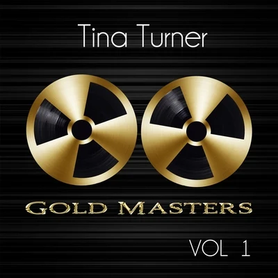 Tina Turner Gold Masters: Tina Turner, Vol. 1