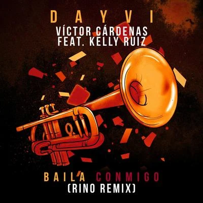 RINO/Dayvi/Victor Cardenas Baila Conmigo (Rino Remix)