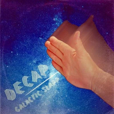 DECAP Galactic Slapp