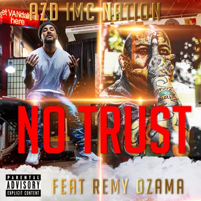 Remy Ozama/Azd Imc Nation No Trust