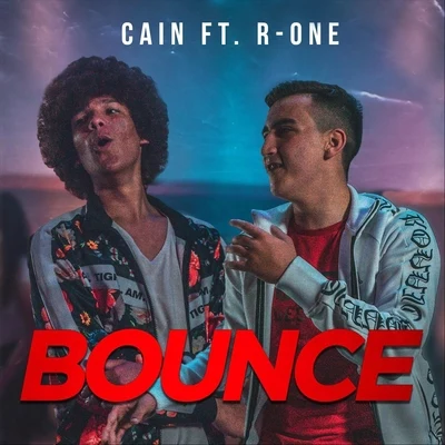 Cain/R-One Bounce