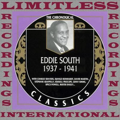 Eddie South Classics, 1937-1941 (HQ Remastered Version)