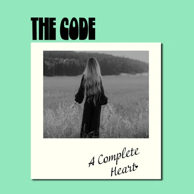 The Code A Complete Heart