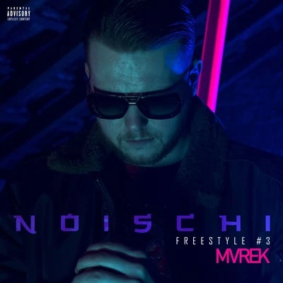 MRK Freestyle #3 Noischi