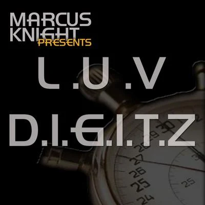 Marcus Knight Luv Digitz