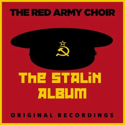 The Red Army Choir The Stalin Album