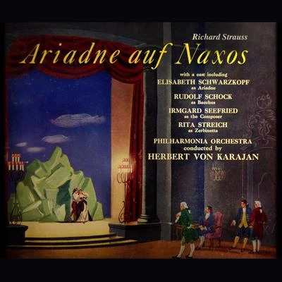 Herbert von Karajan/Elisabeth Schwarzkopf/PHILHARMONIA ORCHESTRA/Rita Streich Strauss: Ariadne auf Naxos