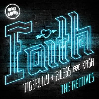 tigerlily Faith (Remixes)